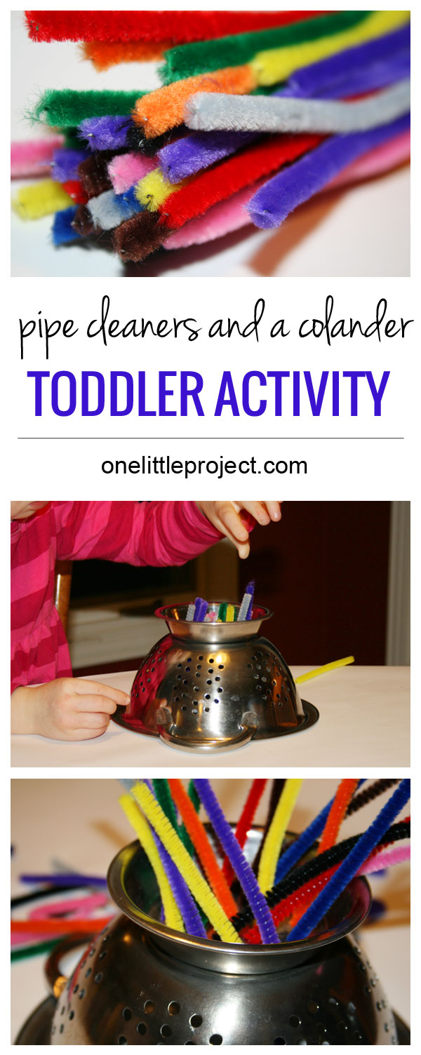 Need 20 minutes to make dinner?  Give your toddler pipe cleaners and a colander to keep them entertained.