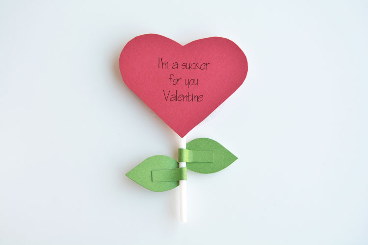 "I'm a sucker for you, Valentine" Such a CUTE AND EASY Valentine's Day craft idea! Your special someone will be a sucker for this! ;)