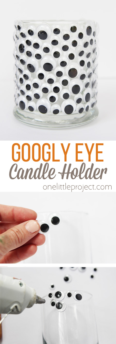 Add some googly eyes to a glass candle holder for the easiest and most ADORABLE Halloween decor!