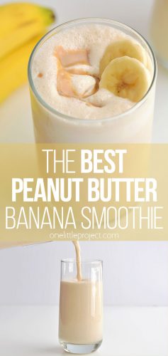 The BEST Peanut Butter Banana Smoothie - One Little Project
