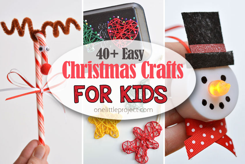 Christmas Crafts for Kids  40+ Easy Christmas Craft Ideas for Kids