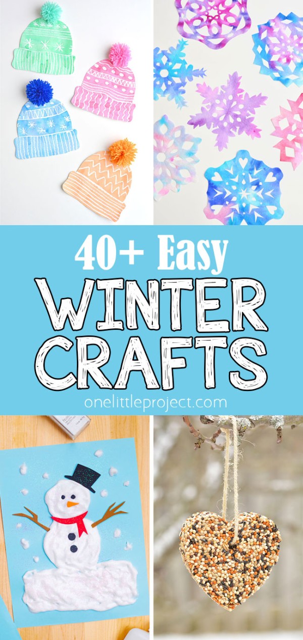 40+ Easy Winter Crafts for Kids and Adults - One Little Project