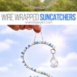 Wire Wrapped Suncatcher Craft