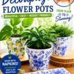 How to make decoupage flower pots with napkins