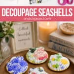 Seashells decorated with decoupage napkins